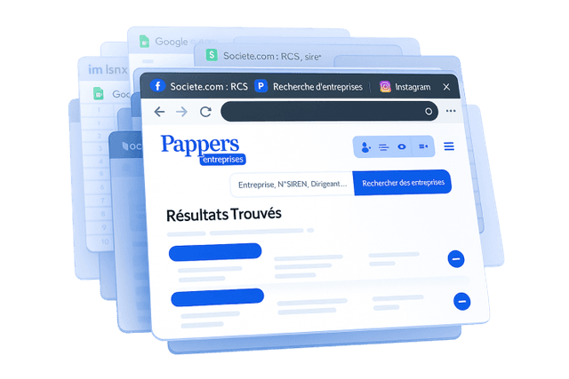 15 open tabs to find scattered information (Google, Societe.com, LinkedIn, etc...).